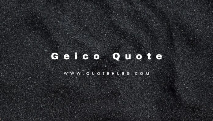 Geico Quote